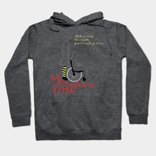 Me Before You Hoodie